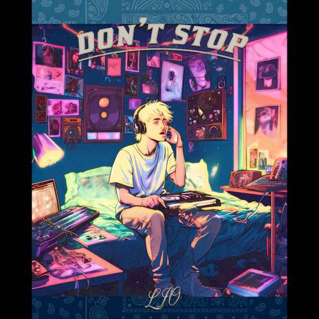 DON'T STOP | Boomplay Music