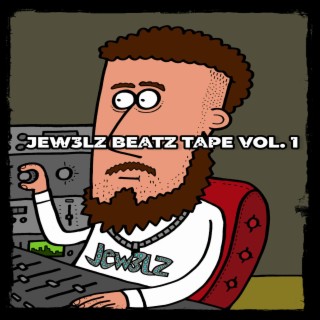 Jew3lz Beatz Tape, Vol. 1