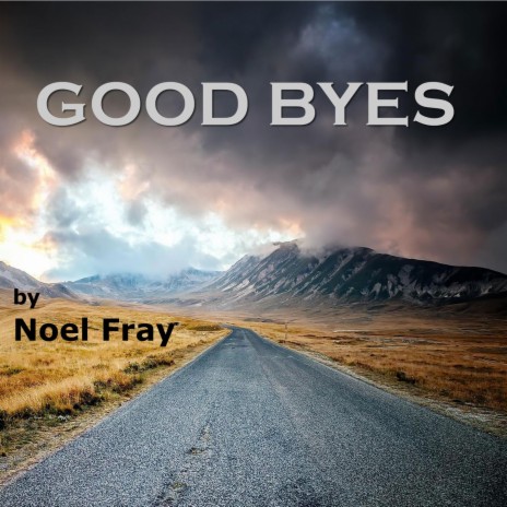 GOOD BYES | Boomplay Music