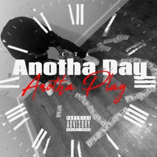 Anotha Day Anotha Play - EP