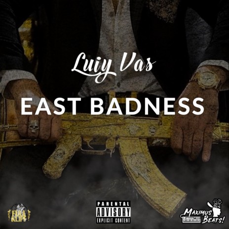 East Badness (feat. Luiy Vas)