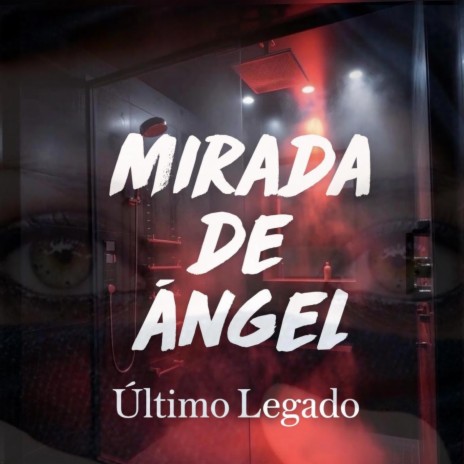 Mirada De Angel | Boomplay Music