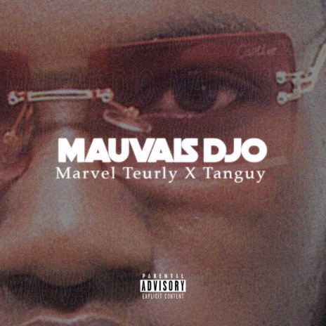 Mauvais Djo (feat. Tanguy) | Boomplay Music