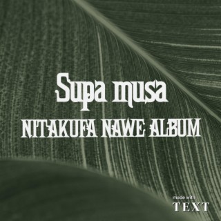 Nitakufa nawe Album