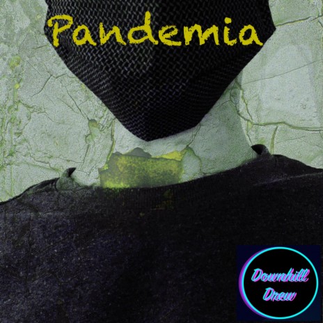 Pandemia | Boomplay Music