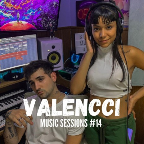 Valencci (Music Sessions 14)