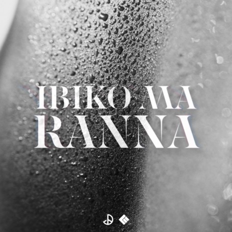 Ibiko Ma Ranna ft. Elijah L, Babane, MILAS & Junior Bobby T