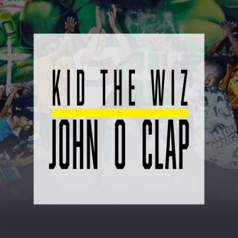 John O Clap | Boomplay Music