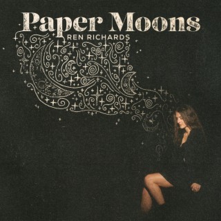 Paper Moons lyrics | Boomplay Music