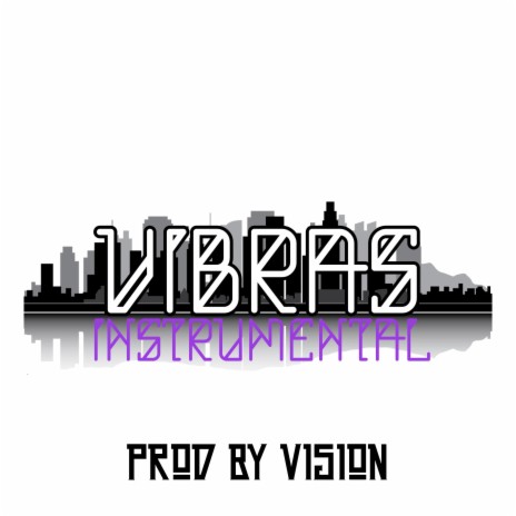 VIBRAS INSTRUMENTAL | Boomplay Music