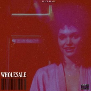 WHOLESALE