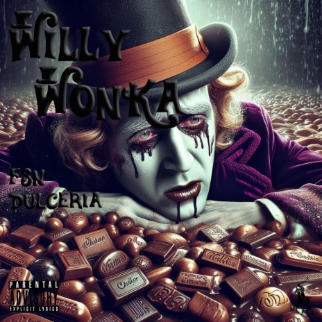 Willy Wonka (Dulceria) | Boomplay Music