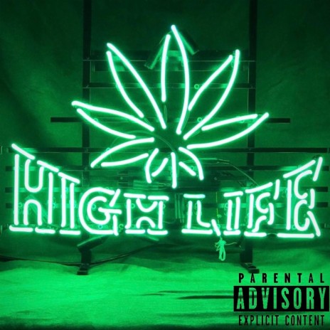 High Life ft. 9oTen | Boomplay Music