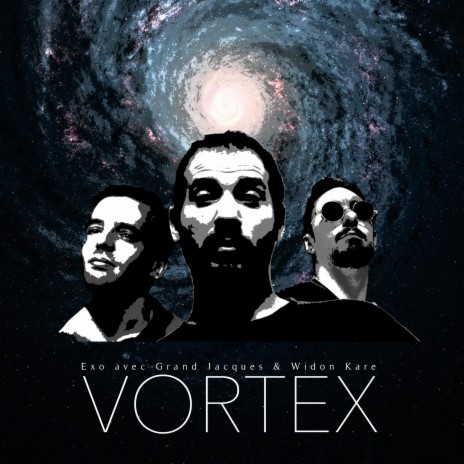 Vortex ft. Grand Jacques & Widon Kare | Boomplay Music