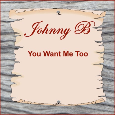You Want Me Too | Boomplay Music