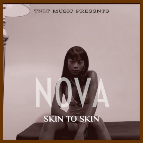 Skin to Skin | Boomplay Music