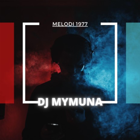 DJ MYMUNA | Boomplay Music