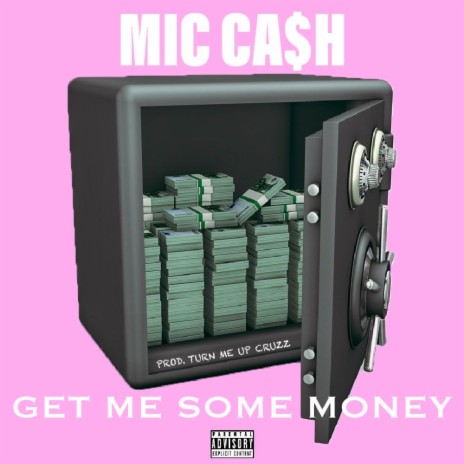 Get Me Some Money | Boomplay Music