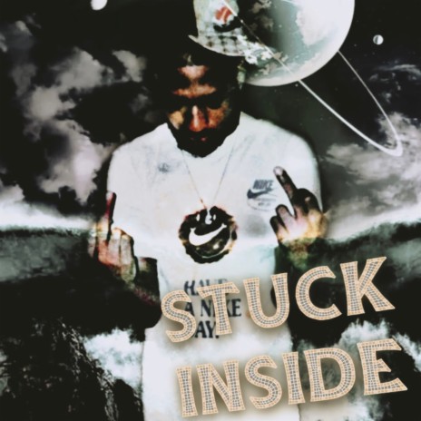 Stuck Inside (Flex Sum) | Boomplay Music