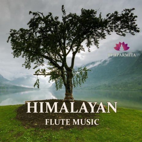 Himalayan Flute Music Epi. 106 | Boomplay Music