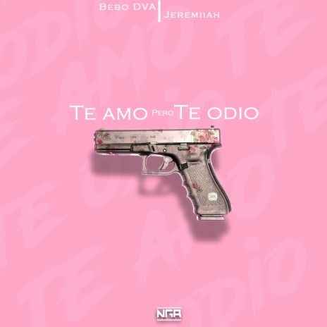 Te Amo Pero Te Odio (feat. Jeremiiah) | Boomplay Music