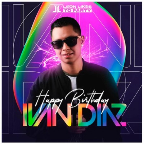 Ivan Diaz Happy Bday (Special Podcast) | Boomplay Music