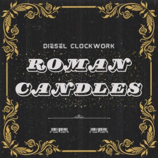 Roman Candles