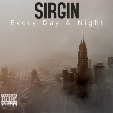 EveryDay & Night (Sirgin) | Boomplay Music