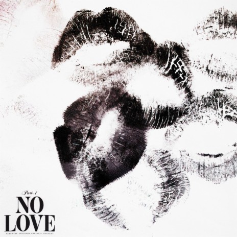 No Love, Part.1 | Boomplay Music