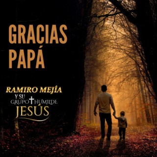 Ramiro Mejía y Su Grupo Humilde Jesús
