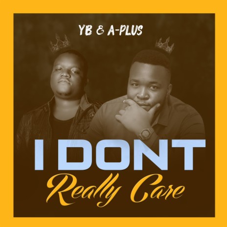 I Don't Really Care (feat. YB)