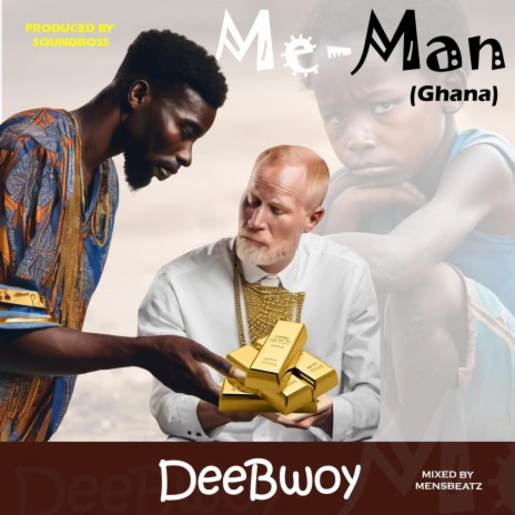 Me Man (Ghana) | Boomplay Music