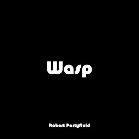 Wasp | Boomplay Music