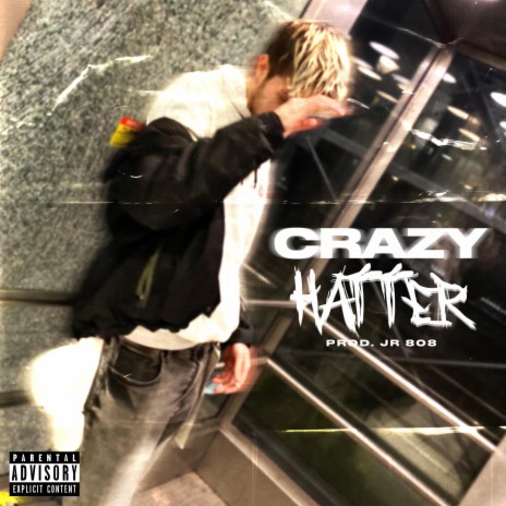 Crazy Hatter | Boomplay Music