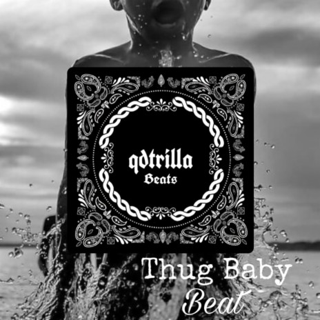 Thug Baby | Boomplay Music