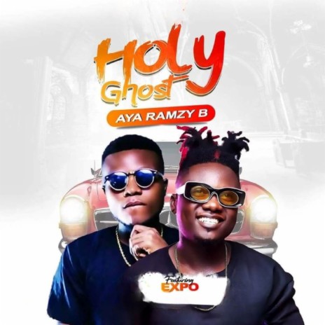 Holy Ghost ft. Expo | Boomplay Music