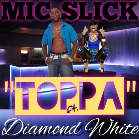 Toppa (feat. Diamond White)