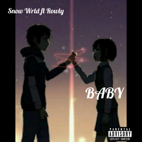Baby (feat. Rowly)