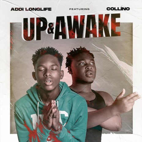 Up and Awake ft. Collino | Boomplay Music