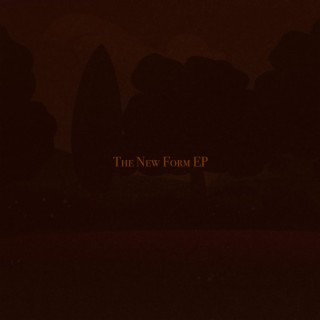 The New Form EP