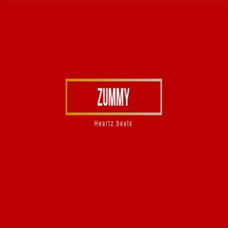Zummy (feat. Heartz Beats) | Boomplay Music