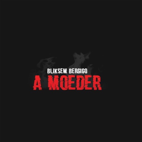 A Moeder | Boomplay Music