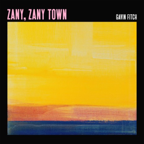 Zany, Zany Town