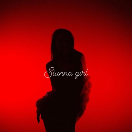 Stunna Girl | Boomplay Music