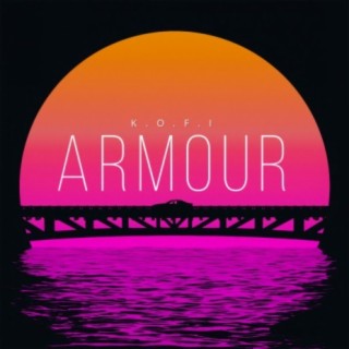 Armour lyrics | Boomplay Music
