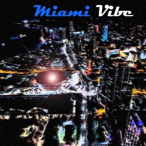 Miami Vibe | Boomplay Music