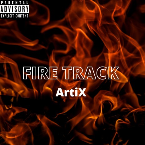 Fire Track | Boomplay Music