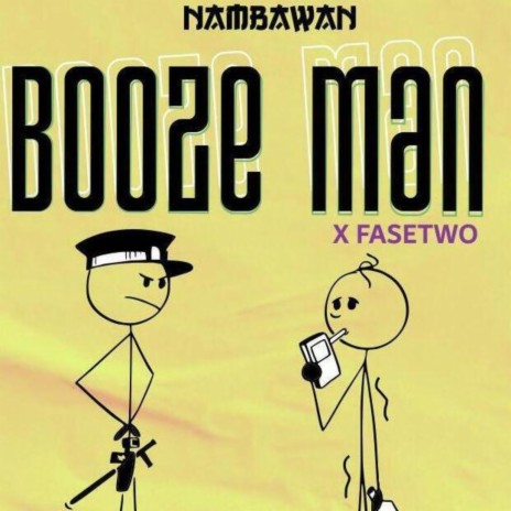 Booze Man (feat. Fasetwo) | Boomplay Music