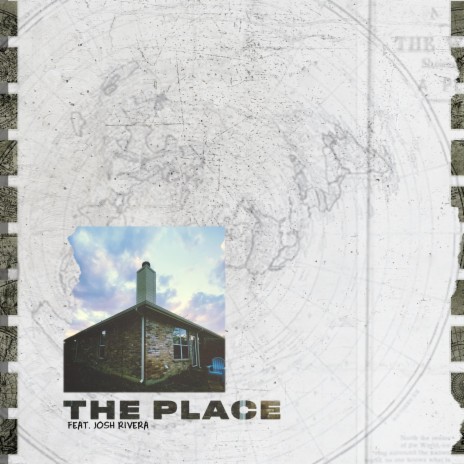 The Place ft. Josh Rivera | Boomplay Music