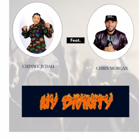 My Divinity ft. Chris Morgan | Boomplay Music
